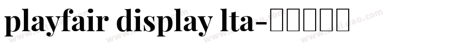 playfair display lta字体转换
